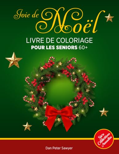 Joie de Noël Livre de Coloriage pour les seniors 60+:: Plein de magie et d'amusement | Pages à colorier avec des décorations d'hiver, des paysages, ... dextérité manuelle | Le cadeau parfait Joie de Noël Livre de Coloriage pour les seniors 60+:: Plein de magie et d'amusement | Pages à colorier avec des décorations d'hiver, des paysages, ... dextérité manuelle | Le cadeau parfait von Independently published