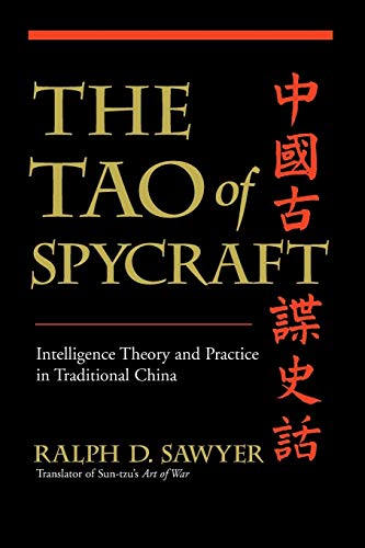 The Tao of Spycraft: Intelligence Theory And Practice In Traditional China von Basic Books