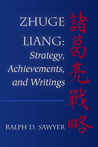 Zhuge Liang: Strategy, Achievements, and Writings