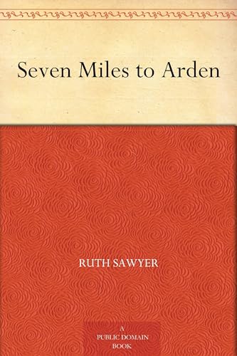 Seven Miles to Arden von Anson Street Press