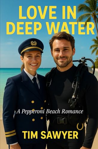 Love In Deep Water: A Pepperoni Beach Romance Love In Deep Water: A Pepperoni Beach Romance von Independently published