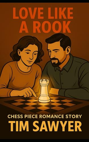 Love Like a Rook: Chess Piece Romance Story (Chess Piece Romance Stories, Band 4) von Independently published