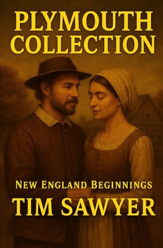 Plymouth Collection: New England Beginnings (Plymouth Colony Historical Romance) von Independently published