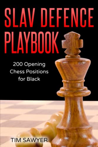 Slav Defence Playbook: 200 Opening Chess Positions for Black (Sawyer Chess Playbook, Band 5) von Independently published