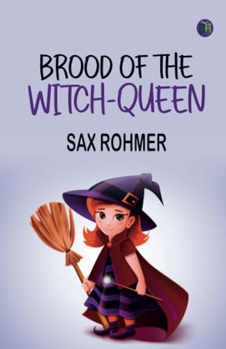 Brood of the Witch-Queen von Zinc Read