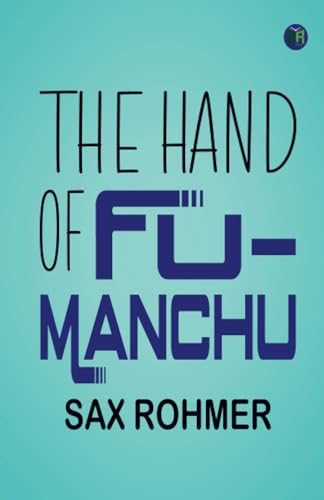 The Hand of Fu-Manchu von Zinc Read