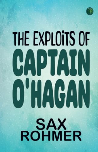 The exploits of Captain O'Hagan von Zinc Read