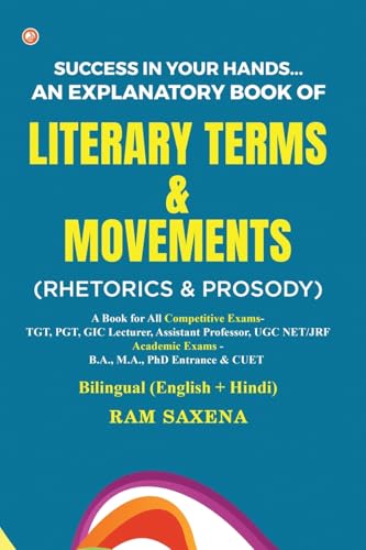 Literary Terms & Movements: Rhetorics & Prosody Literary Terms & Movements: Rhetorics & Prosody von OrangeBooks Publication