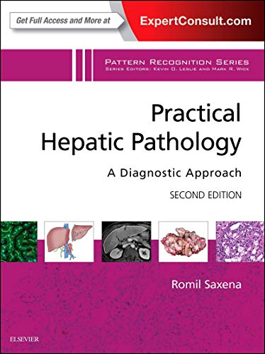 Practical Hepatic Pathology: A Diagnostic Approach: A Volume in the Pattern Recognition Series von Elsevier