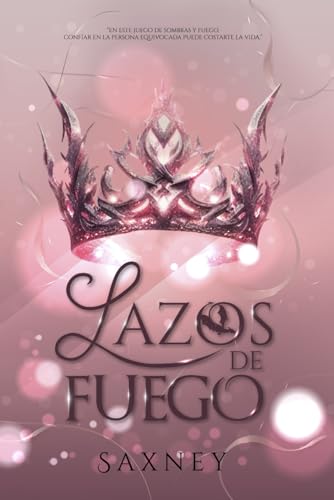 Lazos de Fuego von Independently published