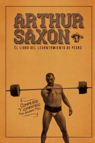 Arthur Saxon: Segunda Edición aniversario