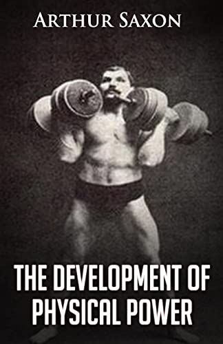 The Development of Physical Power von CREATESPACE