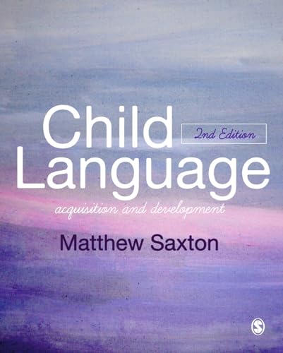 Child Language: Acquisition and Development von Sage Publications