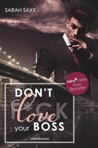 Don't love your Boss (New York Boss-Reihe)