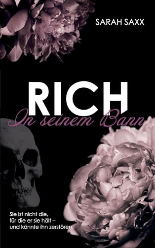 Rich: In seinem Bann (Dirty, Rich & Thug)