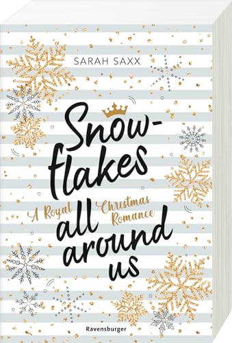 Snowflakes All Around Us. A Royal Christmas Romance (Wunderschöne Winter-Romantik im verschneiten Skandinavien) von Ravensburger