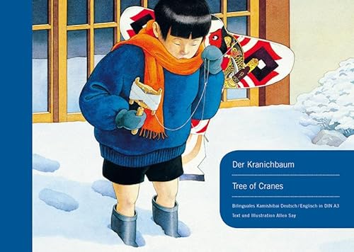 Der Kranichbaum - Tree of Cranes / Kamishibai: Weihnachtliche Geschichte um Liebe, Zweifel und Geborgenheit - bilinguales Kamishibai deutsch-englisch: ... A3 Kamishibai - bilingual deutsch-englisch