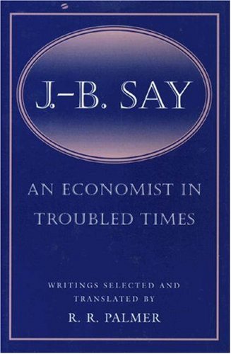 An Economist in Troubled Times: Writings