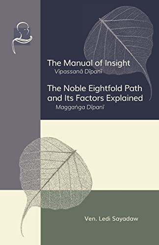 The Manual of Insight and The Noble Eightfold Path and Its Factors Explained von BPS Pariyatti Editions