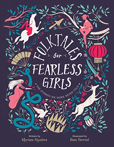 Folktales for Fearless Girls: The Stories We Were Never Told von Philomel Books