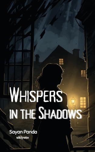 Whispers in the Shadows von Ukiyoto Publishing
