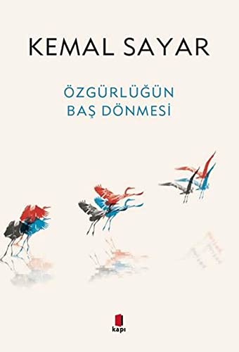 Özgürlügün Bas Dönmesi von Kapı Yayınları