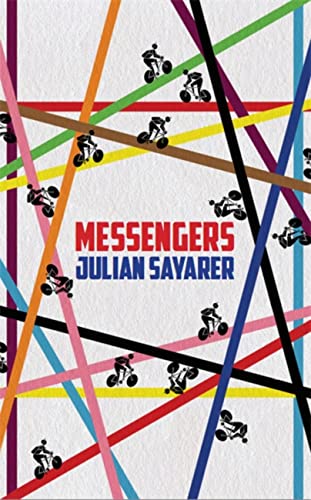 Messengers: City Tales from a London Bicycle Courier