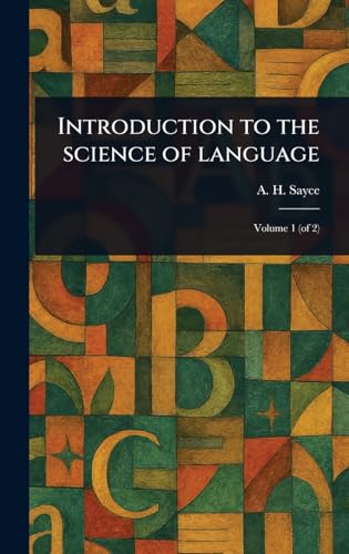 Introduction to the Science of Language von Anson Street Press