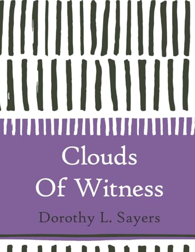 Clouds of Witness (Large Print) von Independently published