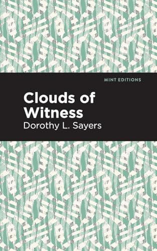 Clouds of Witness (Mint Editions (Crime, Thrillers and Detective Work)) von Mint Editions