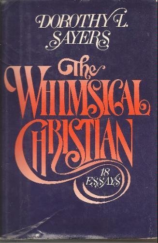 The Whimsical Christian: 18 essays