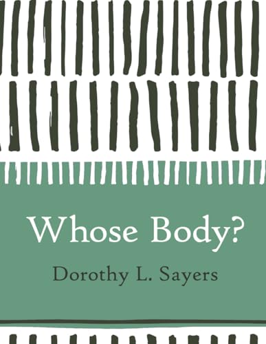 Whose Body? (Large Print) von Independently published