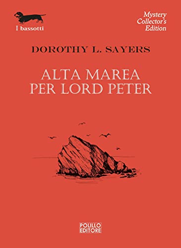Alta marea per Lord Peter (I bassotti) von Polillo