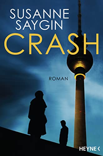 Crash: Roman: Roman - Gewinnerin des Deutschen Krimipreises 2021! (Isa-und-Can-Reihe)