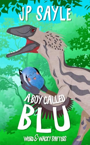 A Boy Called Blu: MM Weird & Wacky Paranormal Romance von Nielsen UK