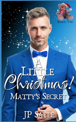 A Little Christmas! Matty's Secret: MM Daddy/Little Romance A Little Christmas! Matty's Secret: MM Daddy/Little Romance