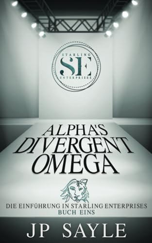 Alpha's Divergent Omega: Gay Paranormal Romance (Deutsch) von Nielsen UK