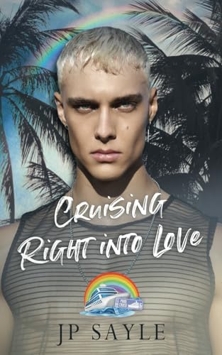 Cruising Right Into Love: MM gay romance