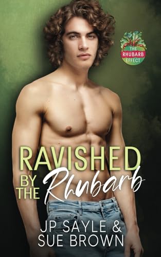 Ravished By The Rhubarb: Weird & Wacky MM Shifter (The Rhubarb Effect) von Independently published