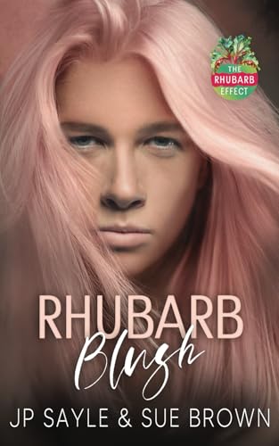 Rhubarb Blush: Weird & Wacky Paranormal Romance MM (The Rhubarb Effect) von Independently published