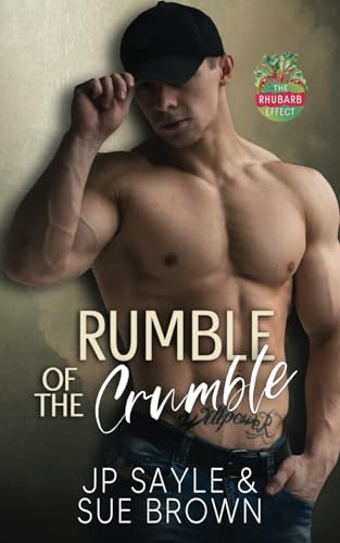 Rumble of the Crumble: Weird & Wacky Paranormal Romance MM (The Rhubarb Effect) von Independently published