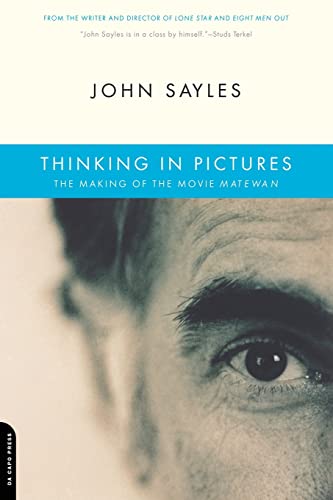 Thinking In Pictures: The Making Of The Movie Matewan Thinking In Pictures: The Making Of The Movie Matewan