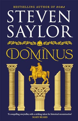 Dominus: An epic saga of Rome, from the height of its glory to its destruction von Constable