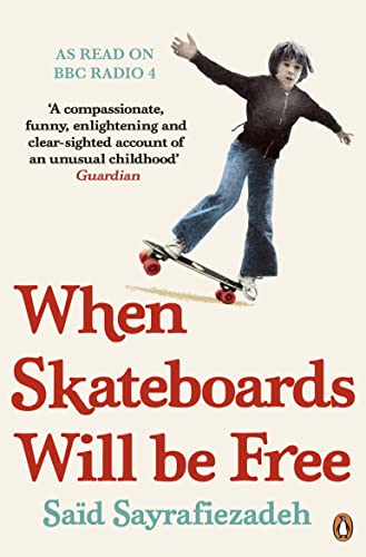 When Skateboards Will Be Free: My Reluctant Political Childhood von Penguin