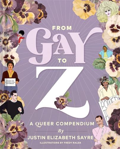 From Gay to Z: A Queer Compendium