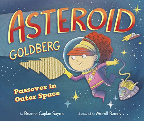 Asteroid Goldberg: Passover in Outer Space
