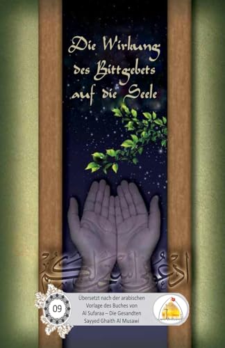 Die Wirkung des Bittgebets auf die Seele Die Wirkung des Bittgebets auf die Seele von CREATESPACE