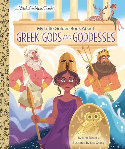 My Little Golden Book About Greek Gods and Goddesses von Golden Books