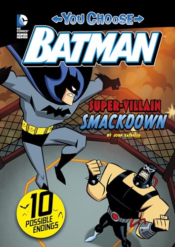 Super-Villain Smackdown! (DC Comics Super Heroes: You Choose: Batman)