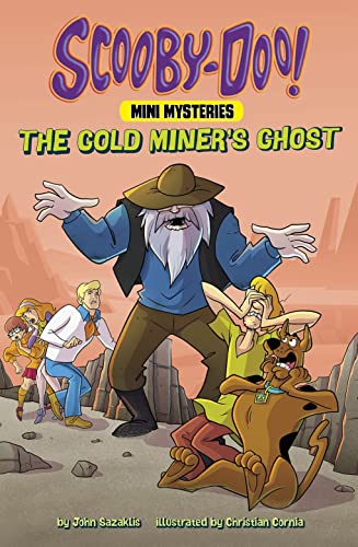 The Gold Miner's Ghost (Scooby-Doo! Mini Mysteries) von Raintree